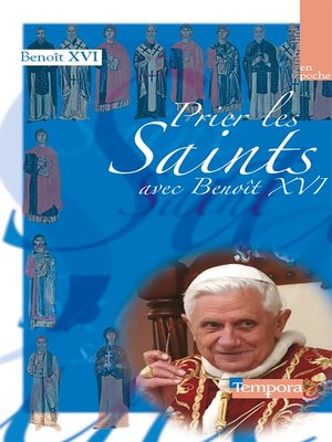 cover image of Prier les saints avec Benoît XVI